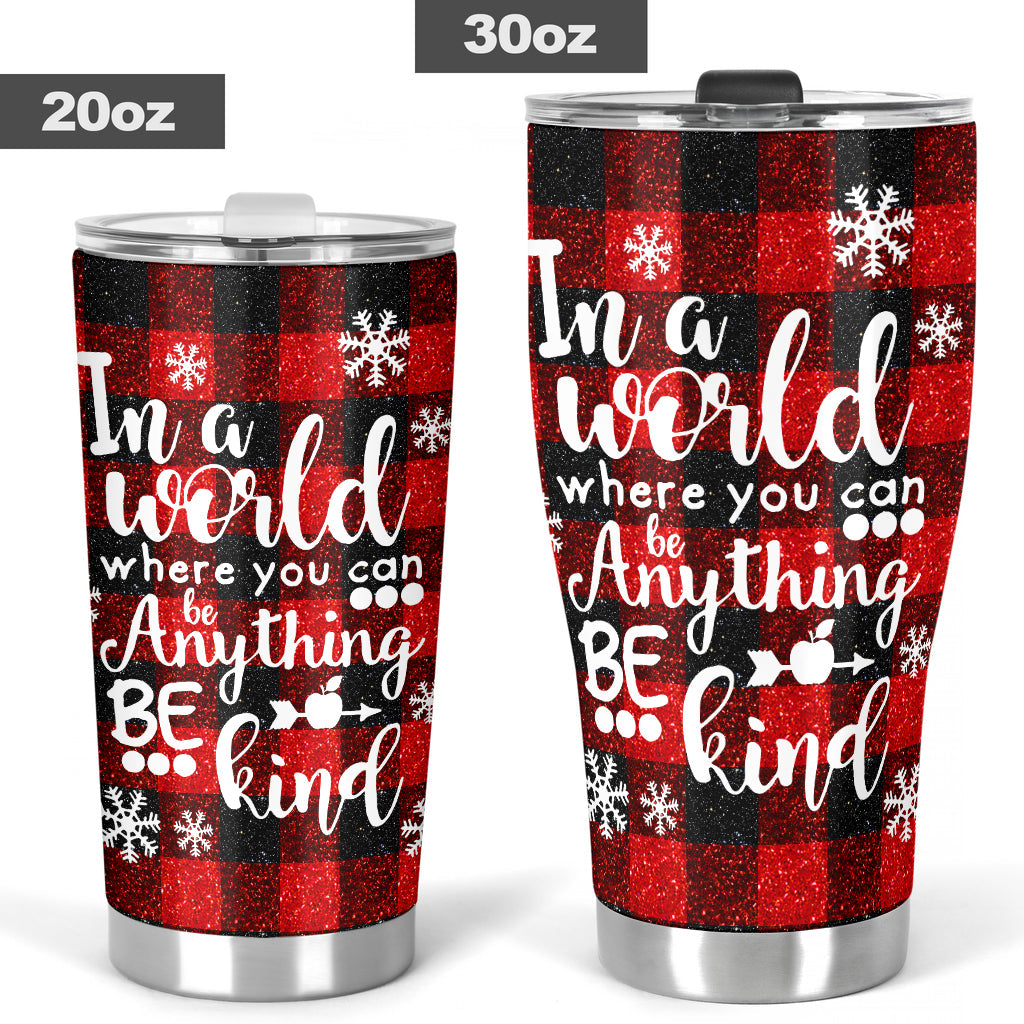 In A World Where You Teacher Tumbler 0622