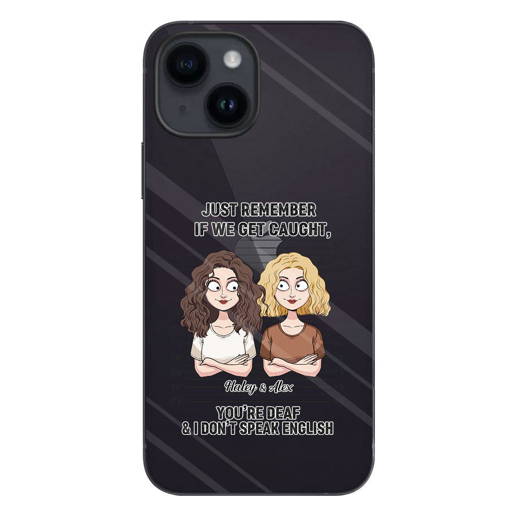 If We Get Caught Partners In Crime - Personalized Bestie Clear Phone Case