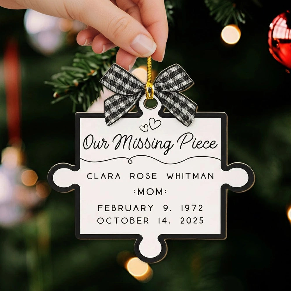 Custom Our Missing Piece Wooden Ornament, Heartwarming Memorial Puzzle Decoration for Christmas Tree & Everyday Home Display, Unique Gift