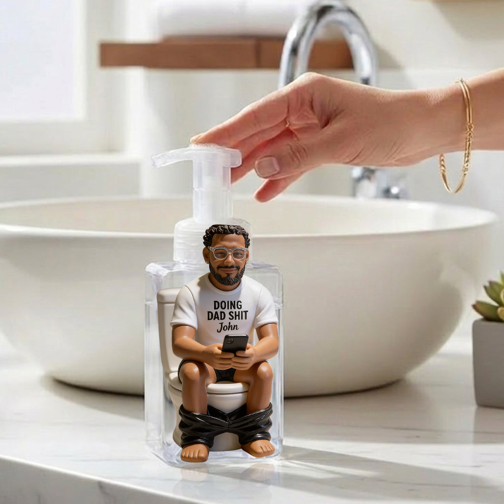 Doing Dad Sht - Personalized Father Paper Towel Holder & Soap Dispenser