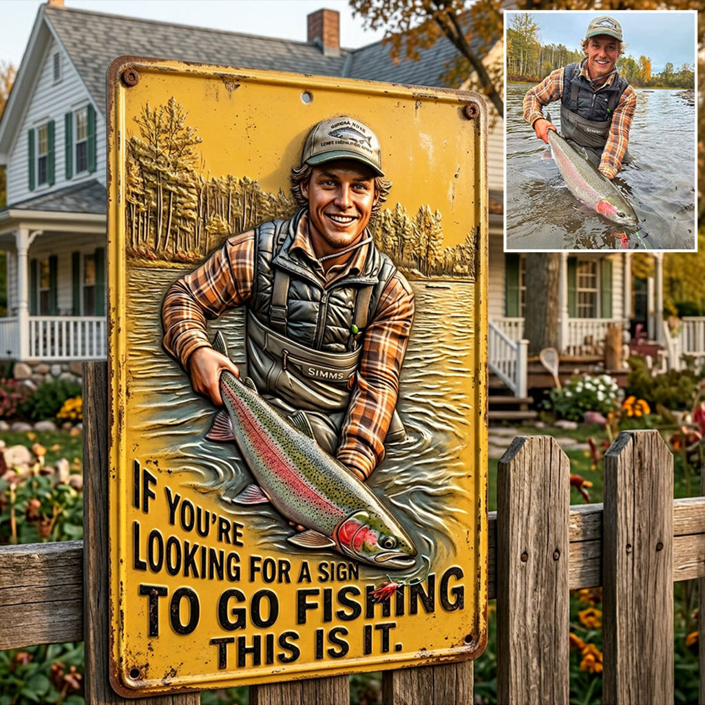 If You're Looking For A Sign - Personalized Fishing Cut Metal Sign