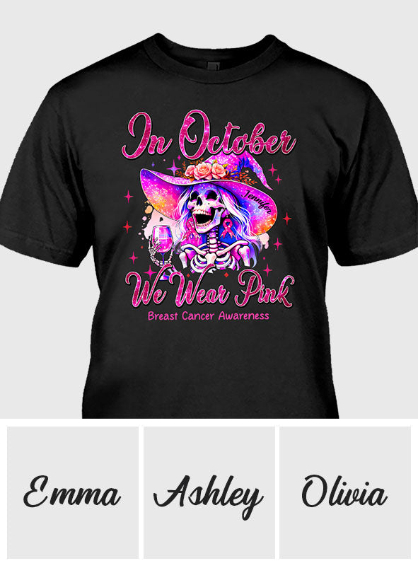 In October We Wear Pink - Personalized Breast Cancer Awareness T-shirt And Hoodie