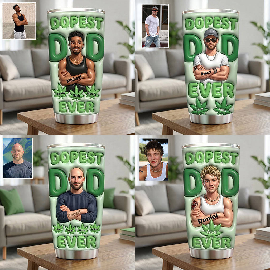 Dopest Dad Ever - Personalized Weed Tumbler