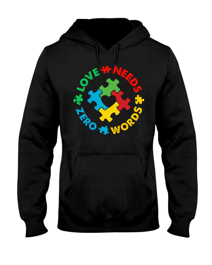 Autism Love Needs Zero Words - Autism Awareness T-shirt and Hoodie 0921