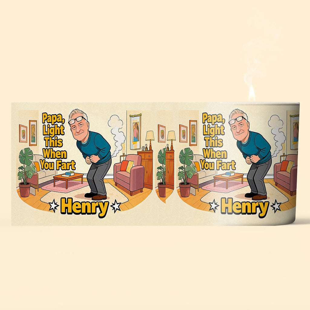 Dad, Light This Up When You Fart - Personalized Father Candle With Wooden Lid