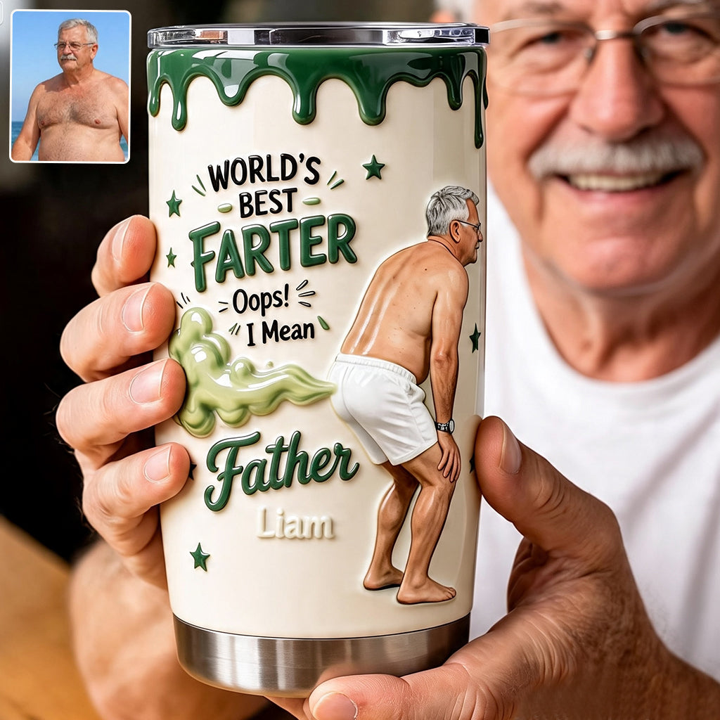Best Farter Ever - Personalized Father Tumbler