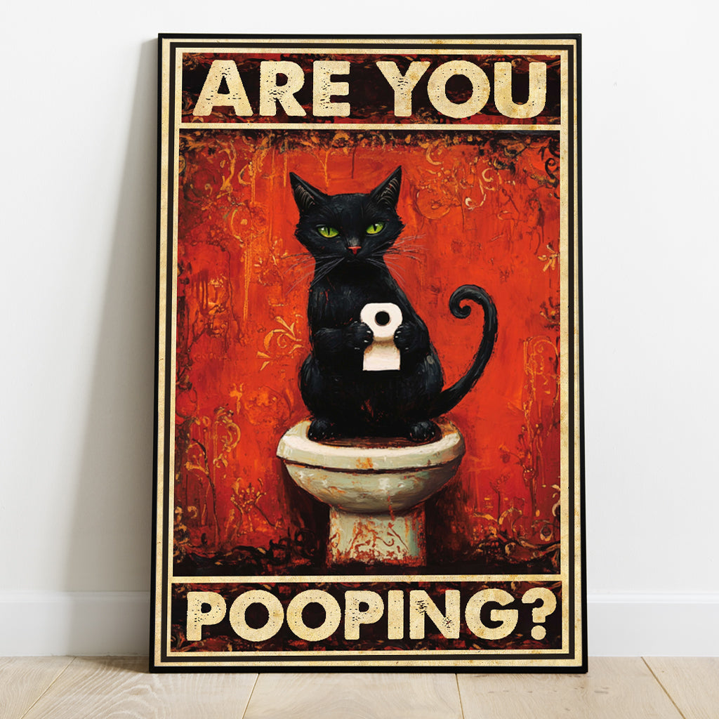 Are You P00ping? - Black Cat Canvas And Poster