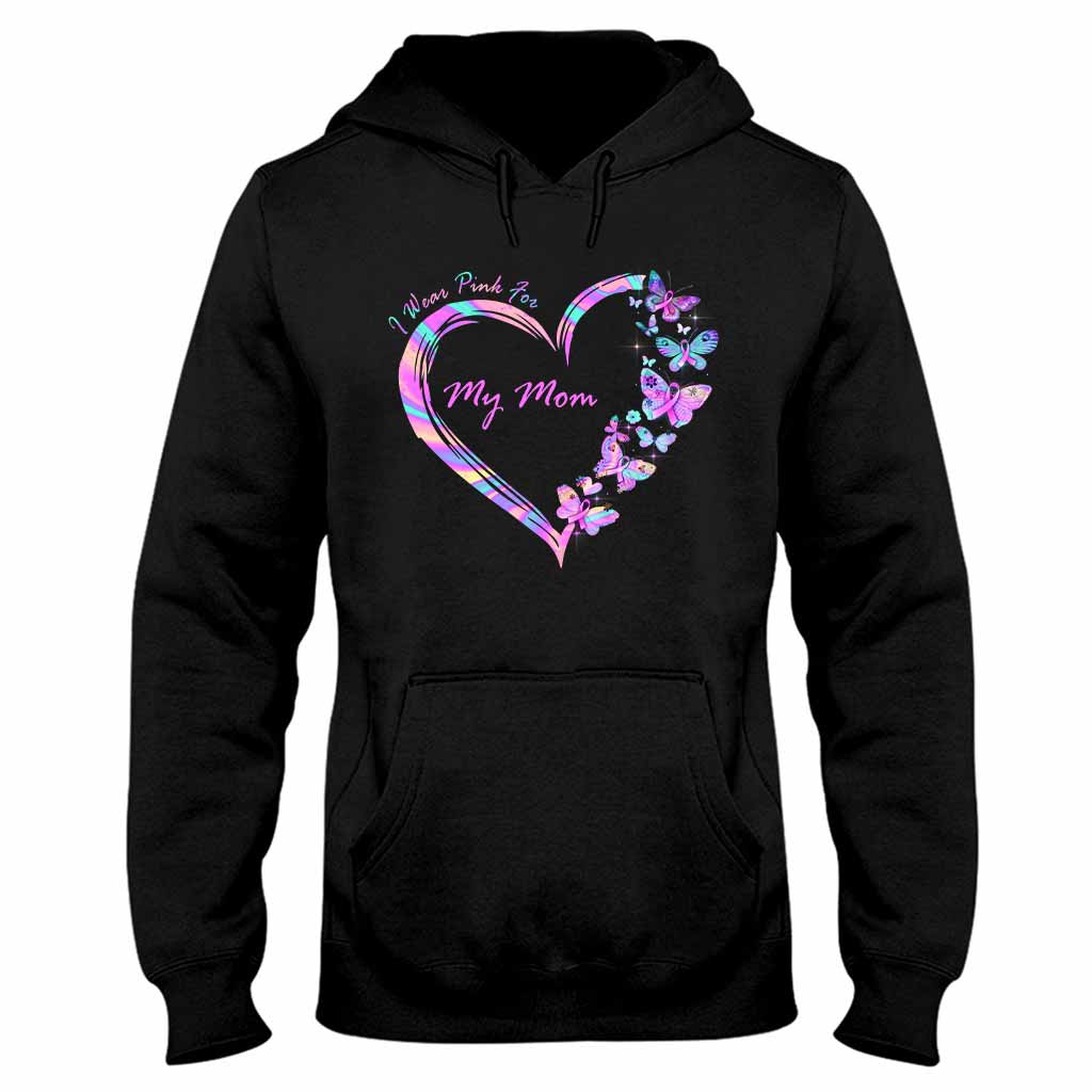 I Wear Pink - Breast Cancer Awareness Personalized T-shirt And Hoodie