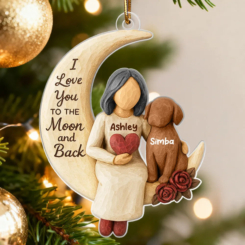 Personalized Acrylic Ornament for Dog Mom, Moon & Dog Design, I Love You to the Moon and Back, Unique Gift