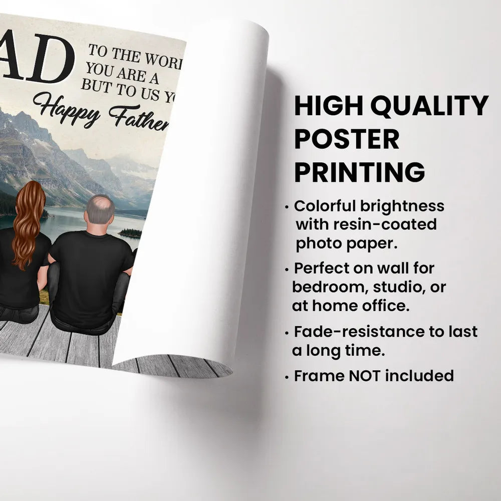 “Dad, You Are the World” Mountain Poster – Personalized Father’s Day Gift