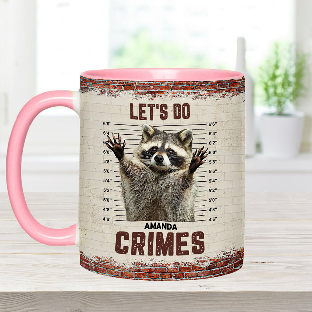 Let's Do Crime - Personalized Raccoon Accent Mug