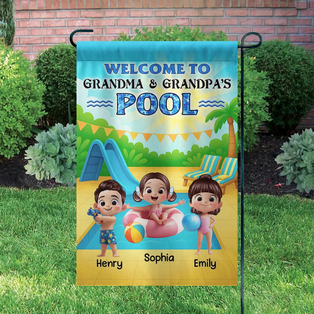 Welcome To Grandma & Grandpa’s Pool Garden Flag – Custom Family Pool Party Decor, Summer Gift for Grandparents from Grandkids