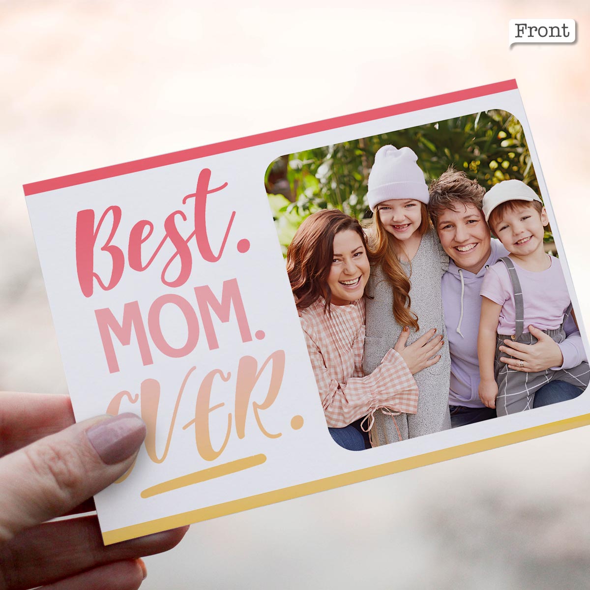 Best Mom Ever - Personalized Greeting Card