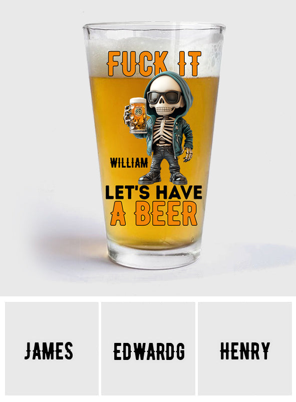 Let's Have A Beer - Personalized Beer Beer Glass