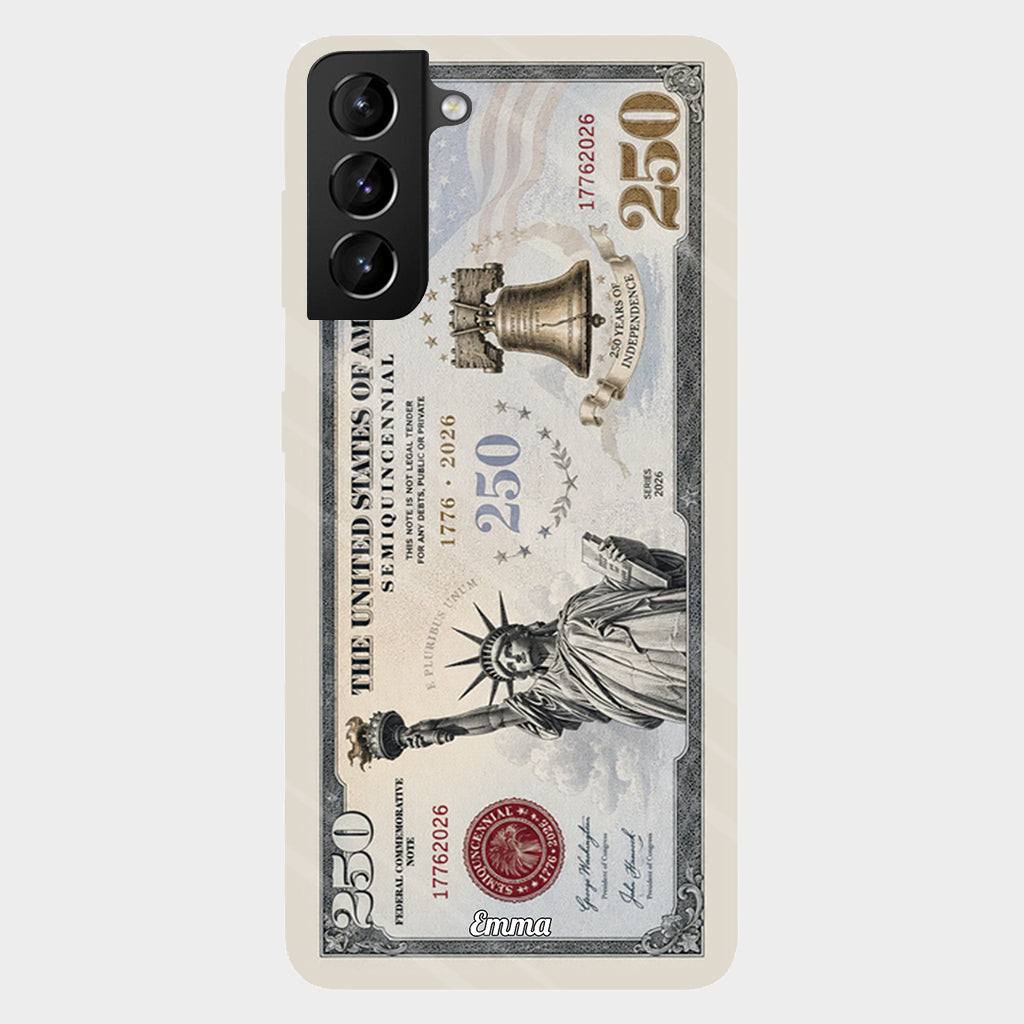 Commemorative Bills Funny 4th Of July 250th Anniversary - Personalized Independence Day/ 4th of July Full Print Phone Case