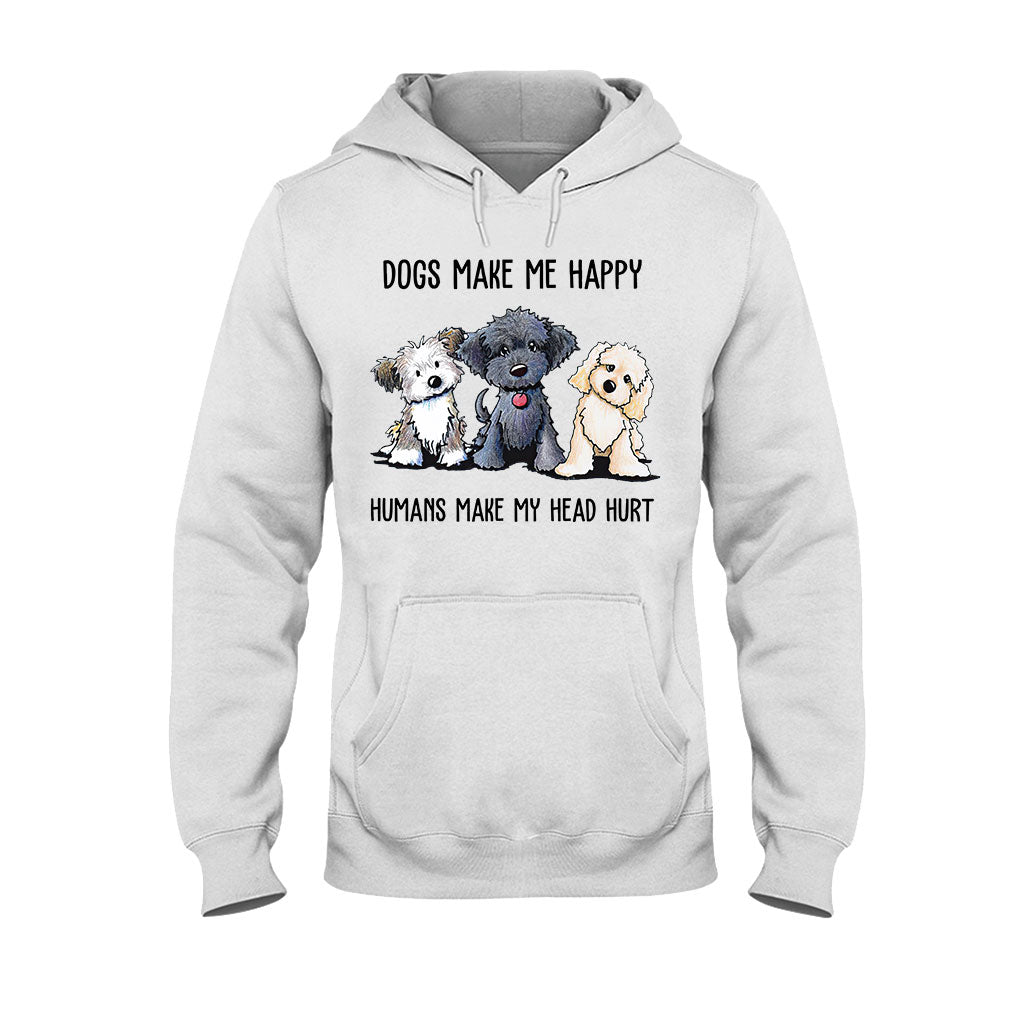 Dogs Make Me Happy  T-shirt And Hoodie 062021