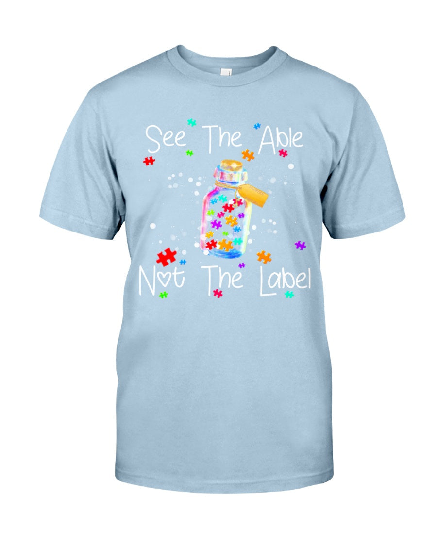 Autism See The Able Not The Label - Autism Awareness T-shirt and Hoodie 0921
