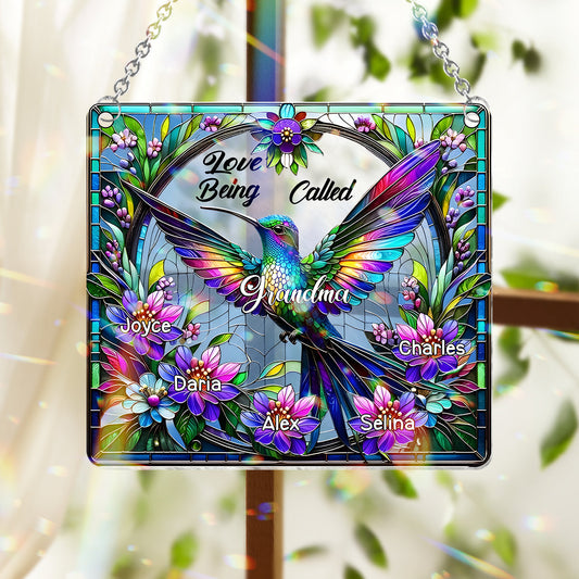 Love Being Called Grandma Hummingbird - Personalized Grandma Window Hanging Suncatcher Ornament