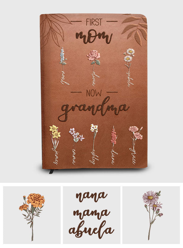 First Mother Now Grandmother - Personalized Grandma Leather Journal