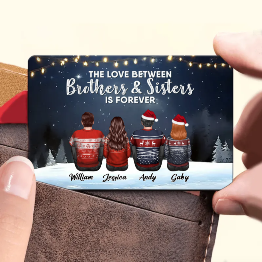 Family - The Love Between Brothers And Sisters Is Forever - Personalized Ornament or Poster or Plaque or Keychain