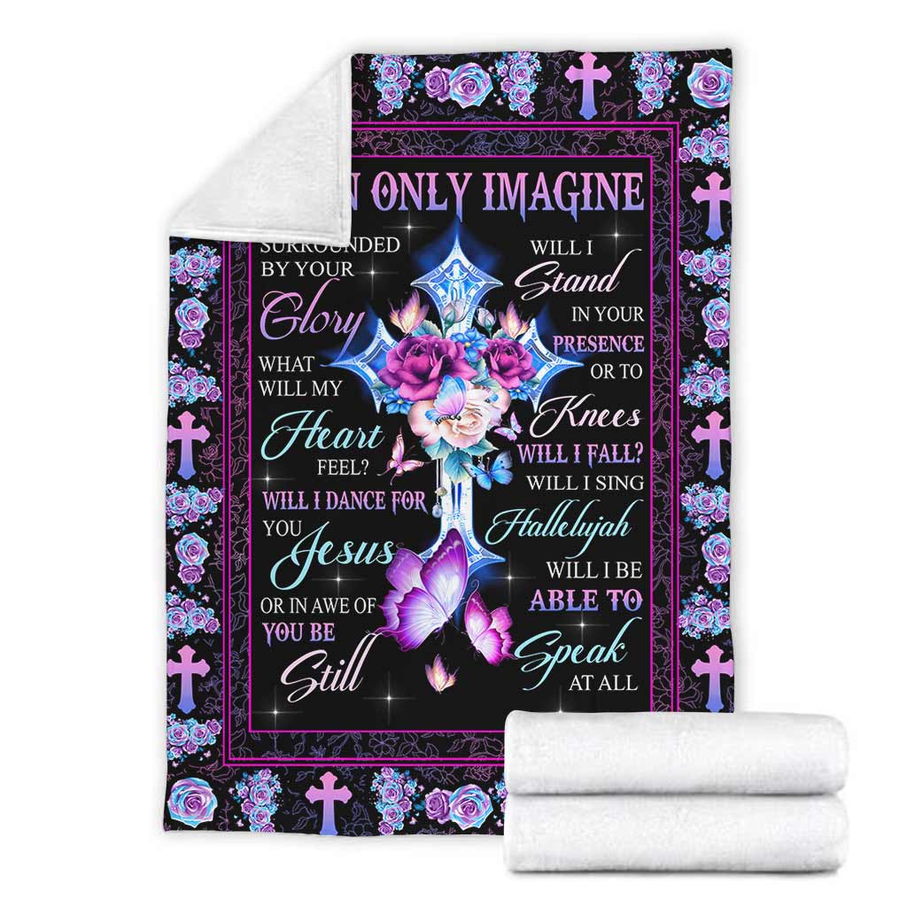 I Can Only Imagine - God Blanket
