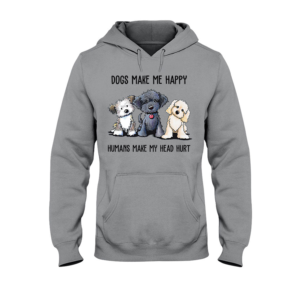 Dogs Make Me Happy  T-shirt And Hoodie 062021