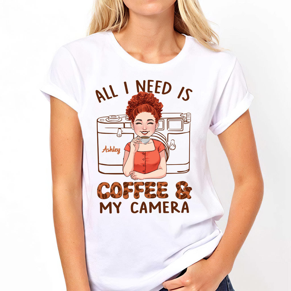 All I Need - Personalized Photography T-shirt and Hoodie