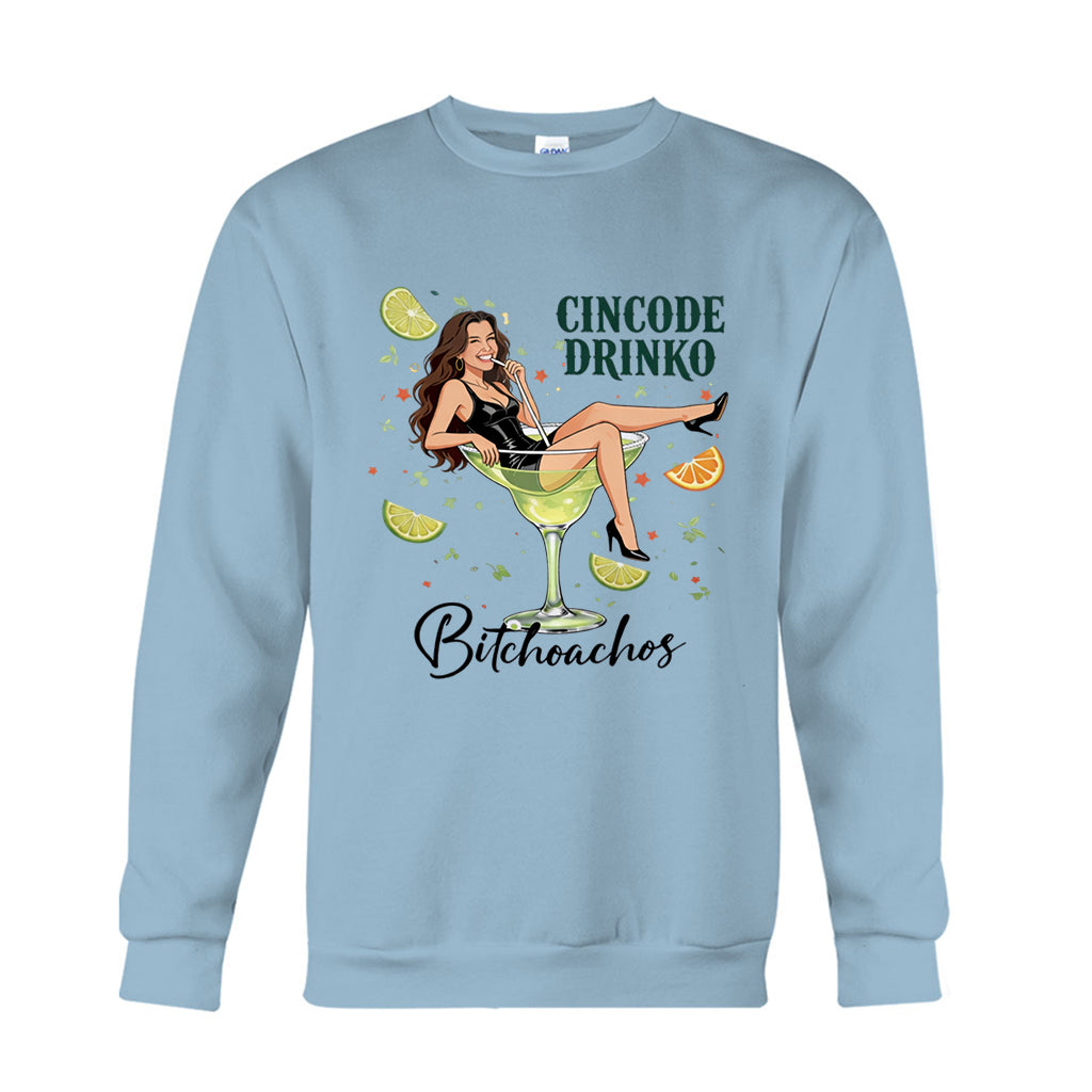 Cincode Drinko Bitchoachos - Personalized Cinco de Mayo T-shirt And Hoodie