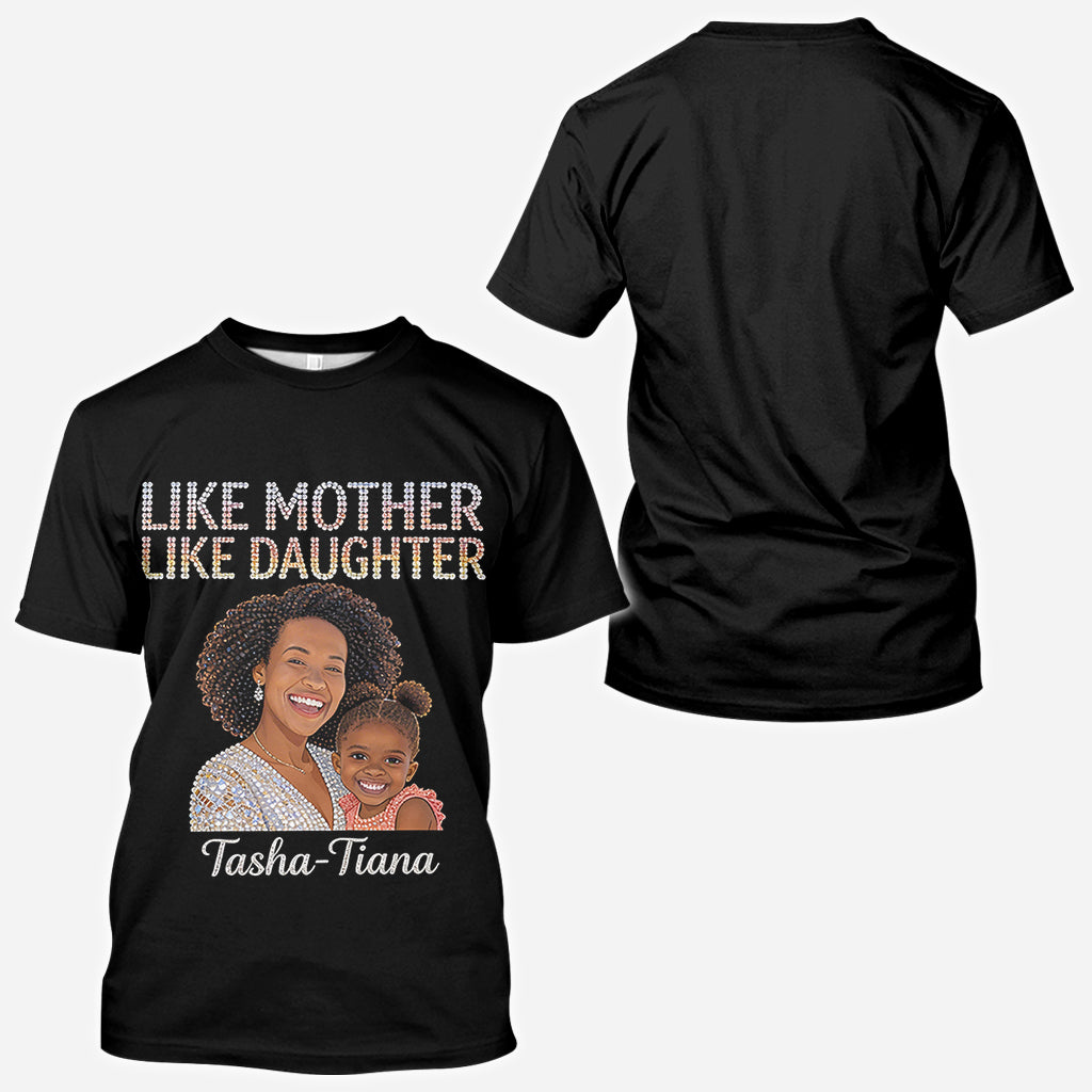 Like Mother Like Daughter - Personalized Mother All Over Shirt