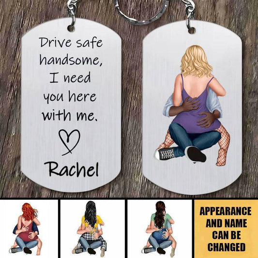 Stay Safe My Love - 'Drive Safe Handsome' Personalized Stainless Steel Keychain - Perfect for Valentine's & Anniversary
