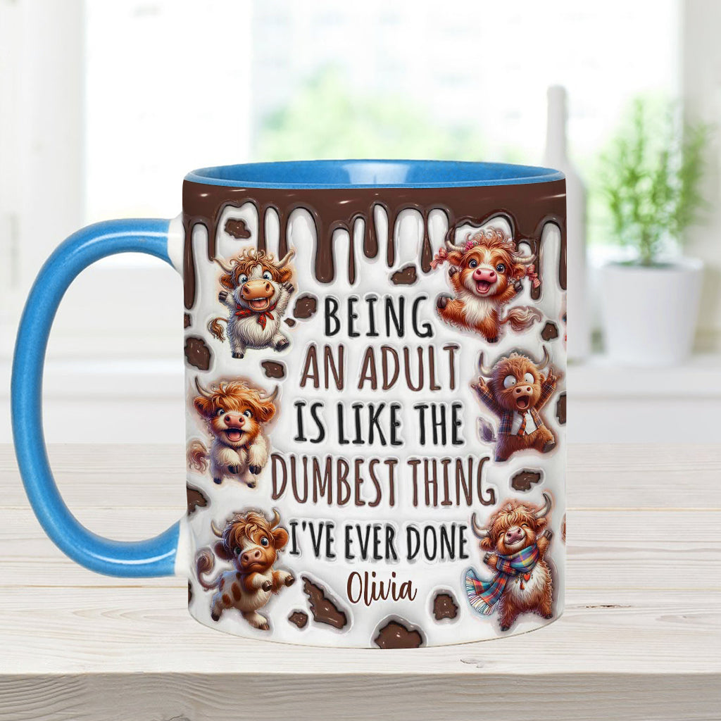 Being An Adult Is Like The Dumbest Thing - Personalized Accent Mug