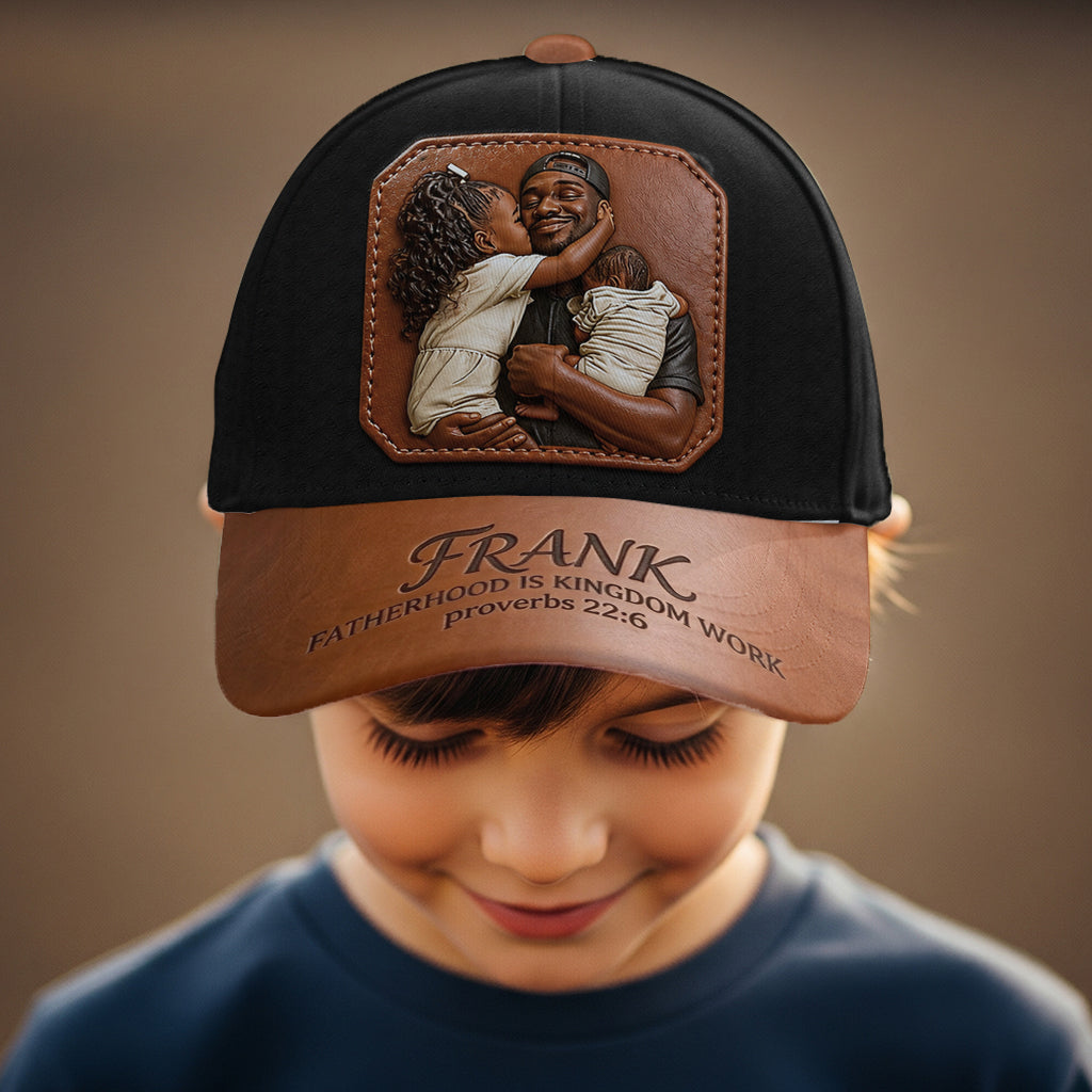 Fatherhood Is Kingdom Work - Personalized Father Classic Cap