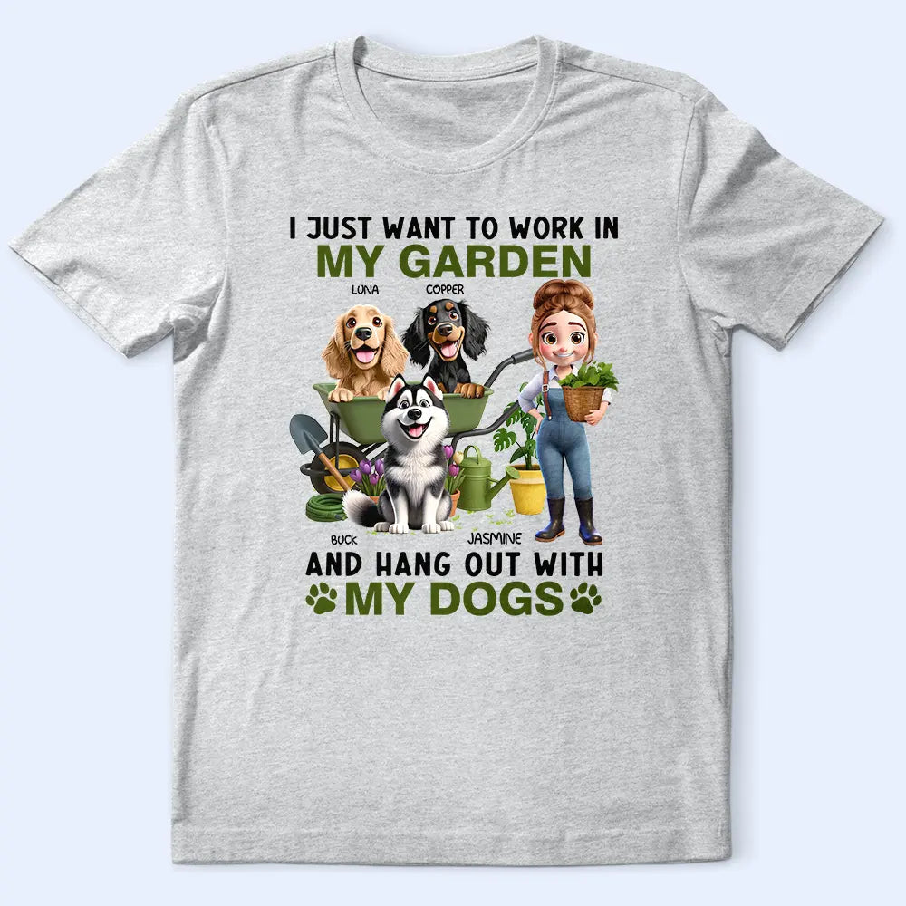 I Just Want to Work in My Garden and Hang Out With My Dogs – Personalized Illustration Classic Tee, Creative Gift for Dog Lovers