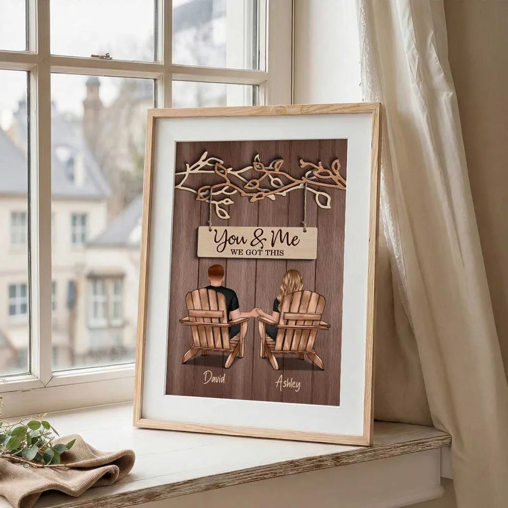 Couple Holding Hands Poster with 'You & Me We Got This' Quote, Personalized Romantic Wall Art, Creative Gift