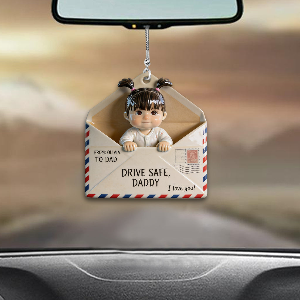 Letter For Dad, Drive Safe - Personalized Father Car Ornament