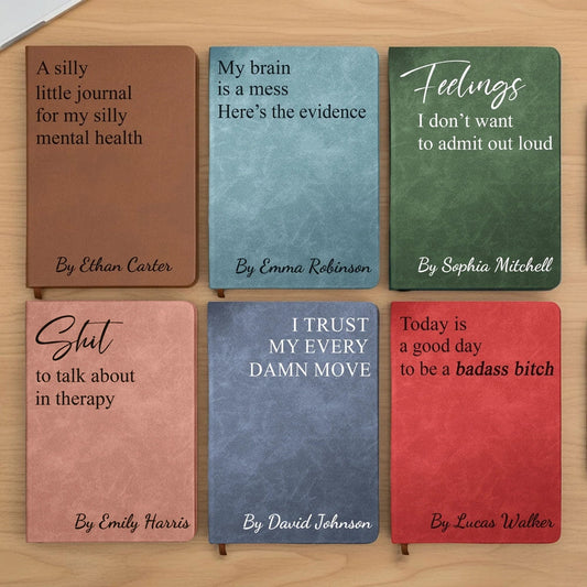 Sassy Swear Quote Leather Journal, Personalized Feelings Notebook, Funny Self Care Gift For Her Or Him