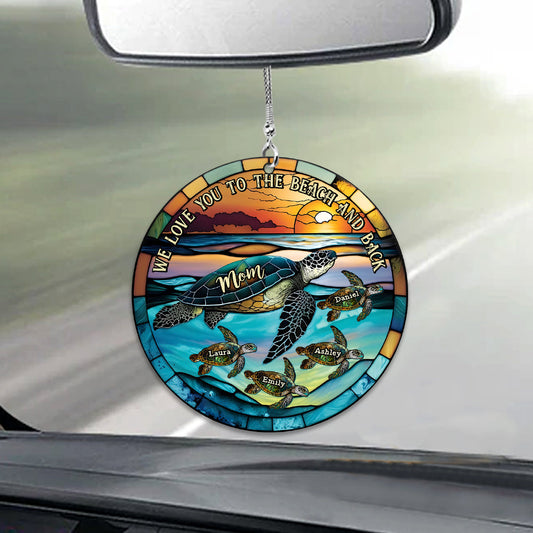 I Love You To The Beach And Back Turtle Mother And Children - Personalized Turtle Car Ornament