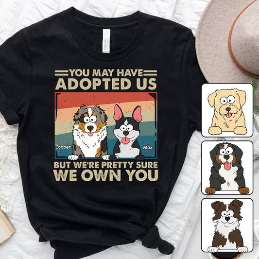 I'm Pretty Sure I Own You - Personalized Dog T-shirt And Hoodie