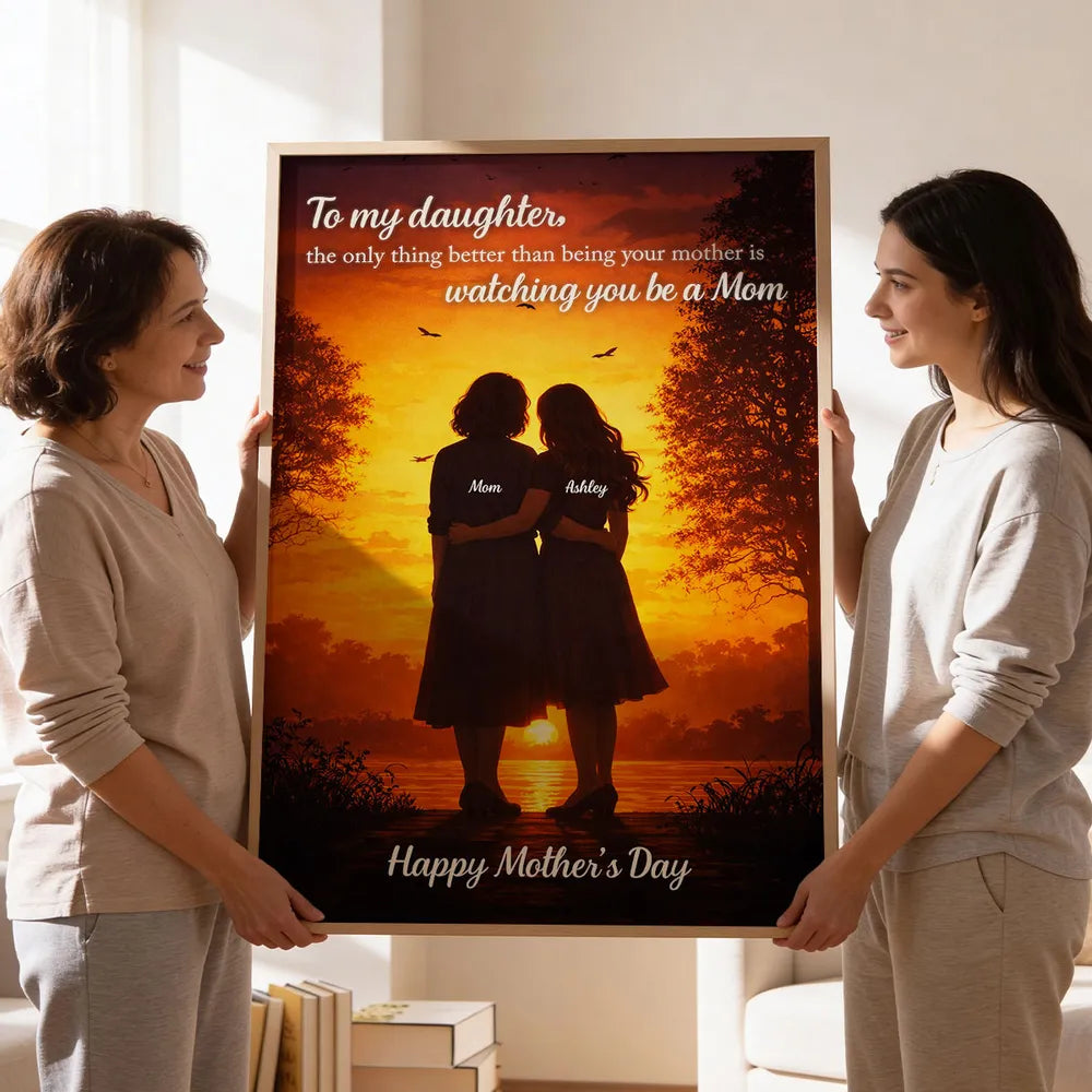To My Daughter Personalized Poster Sunset Lake Silhouette Wall Art A Heartwarming Mother's Day Keepsake Gift