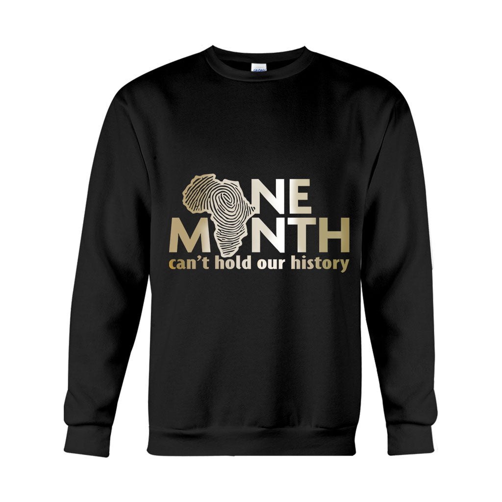 One Month Can't Hold Our History - African American T-shirt And Hoodie