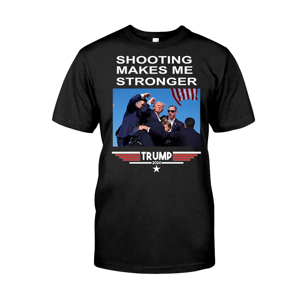 Sh00ting Make Me Stronger 2024 President Election Shirt
