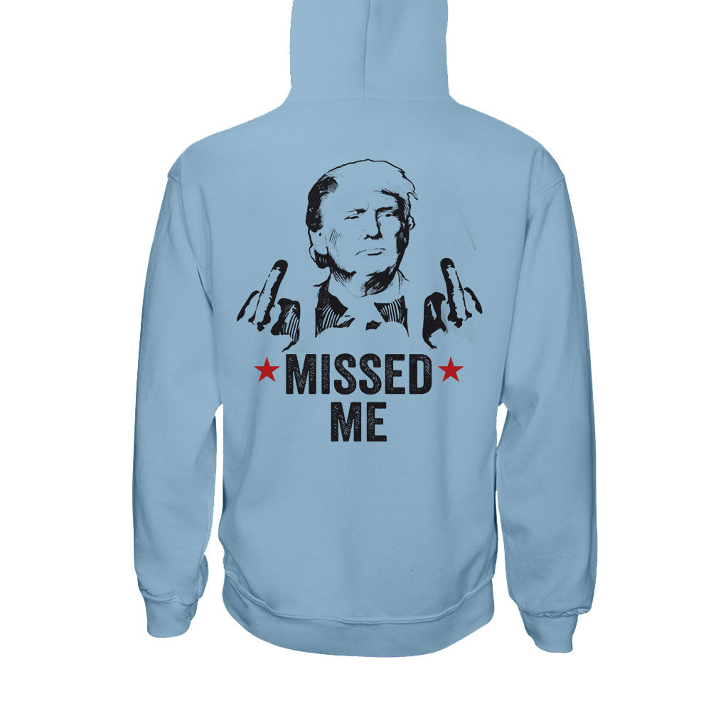 Missed Me Shirt, Fight Fight Fight T-shirt, 2024 Rally Shirt