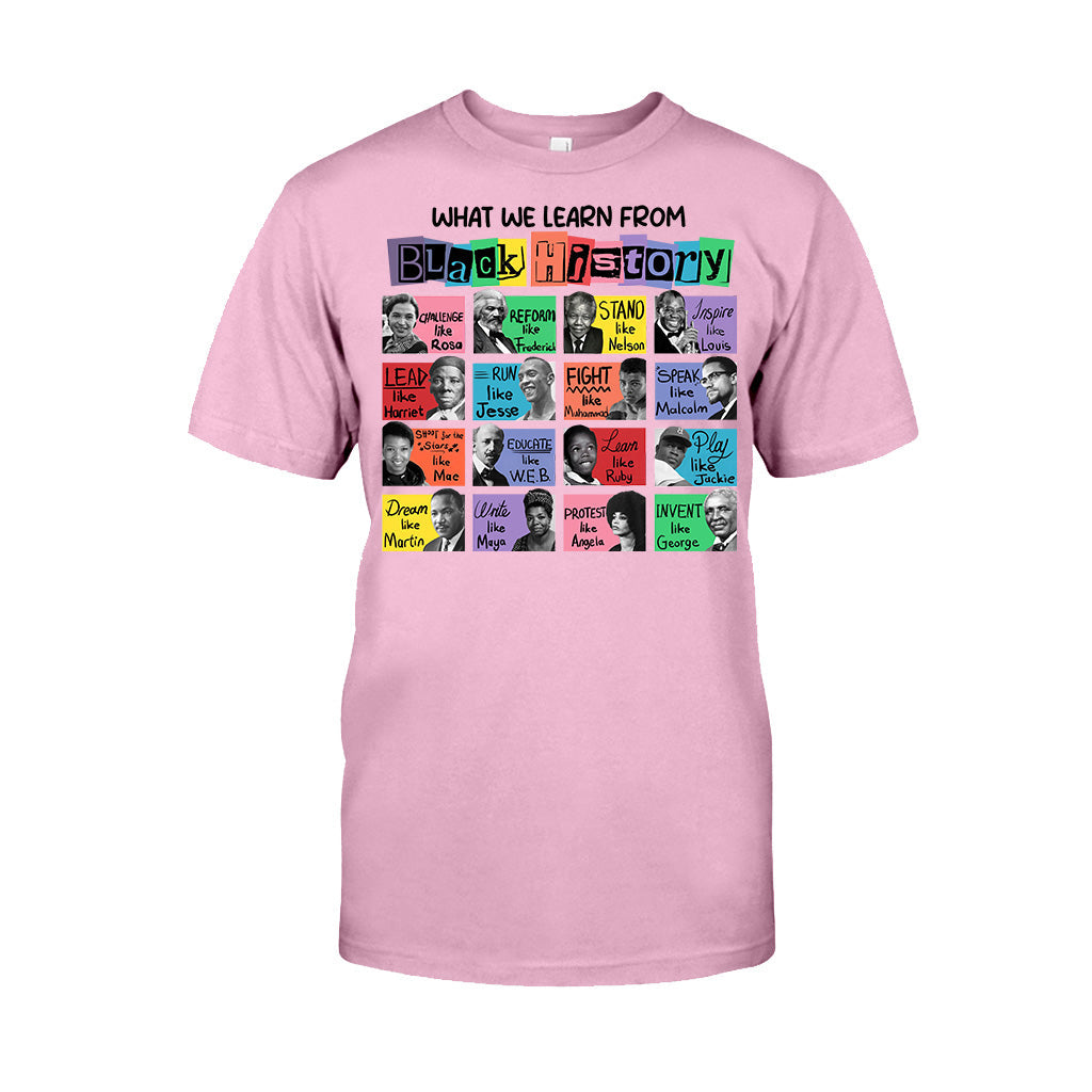 What We Learn From Black History - African American T-shirt And Hoodie