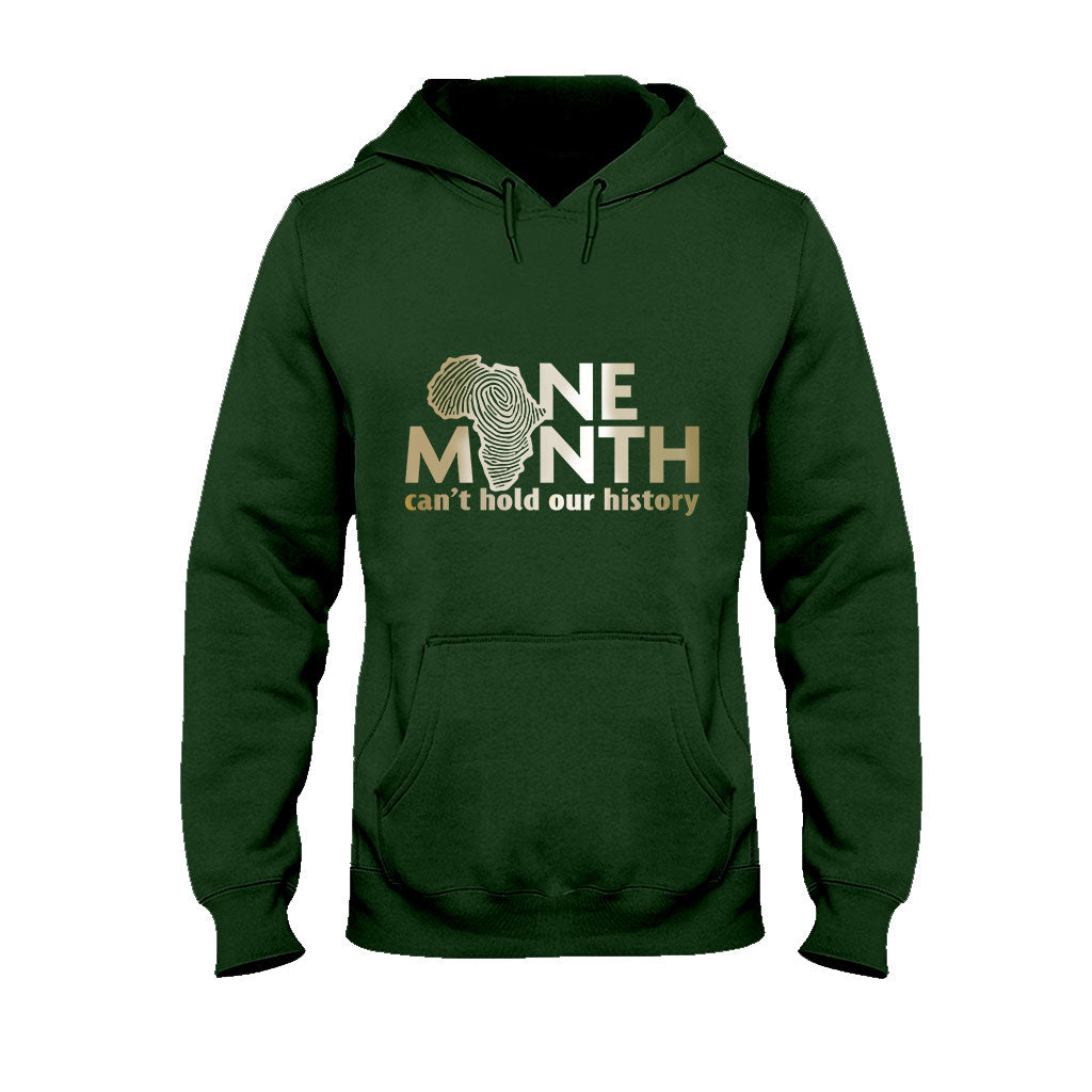 One Month Can't Hold Our History - African American T-shirt And Hoodie