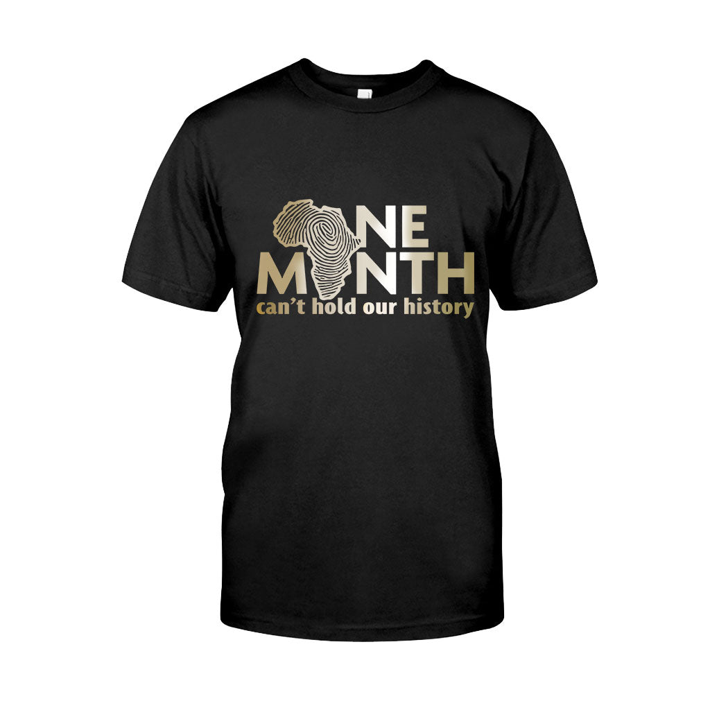 One Month Can't Hold Our History - African American T-shirt And Hoodie