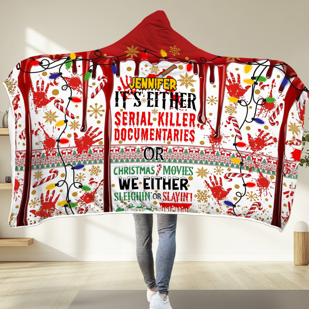 Slayin or Sleighin - Personalized Hooded Blanket