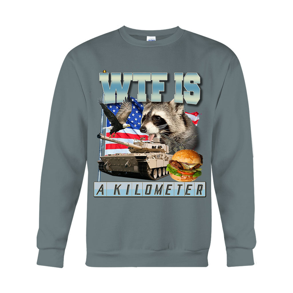 WTF Is A Kilometer - Raccoon T-shirt And Hoodie