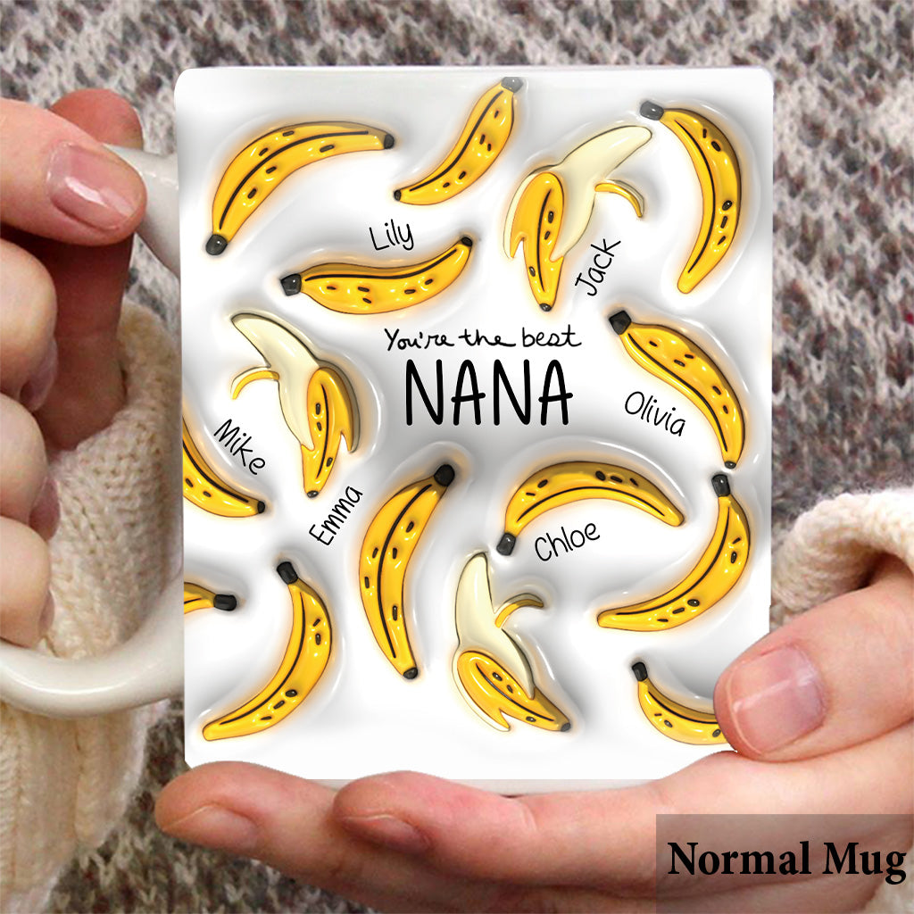 You're The Best Nana Banana - Personalized Grandma Mug