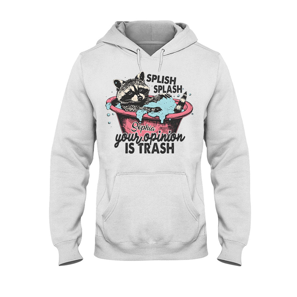 Splash Splash Your Opinion Is Trash - Personalized Raccoon T-shirt And Hoodie