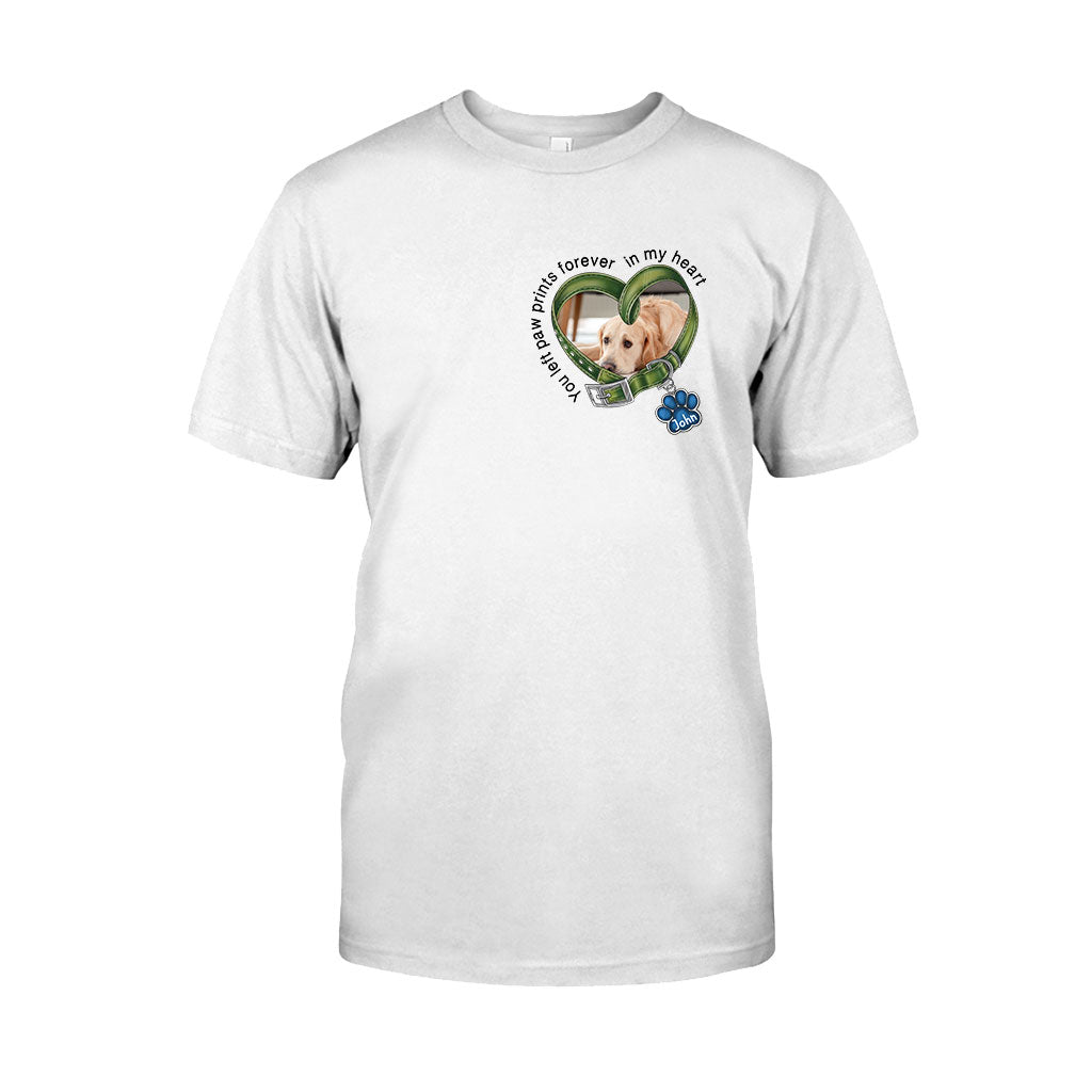 You Left Paw Prints Forever In My Heart - Personalized Dog T-shirt And Hoodie